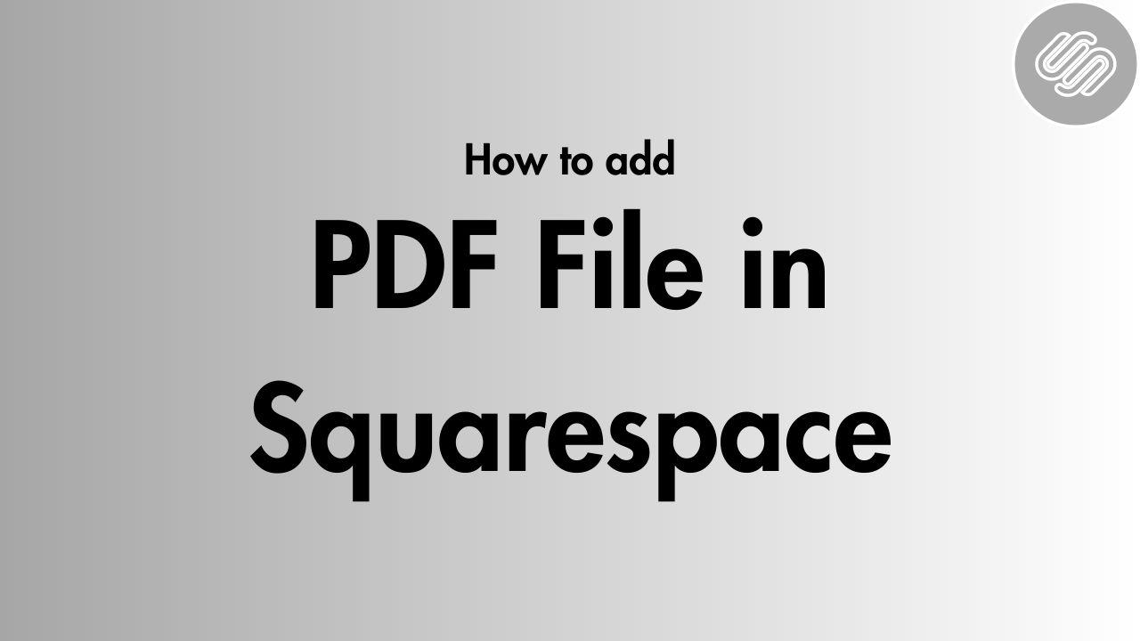 how to add pdf file in square space