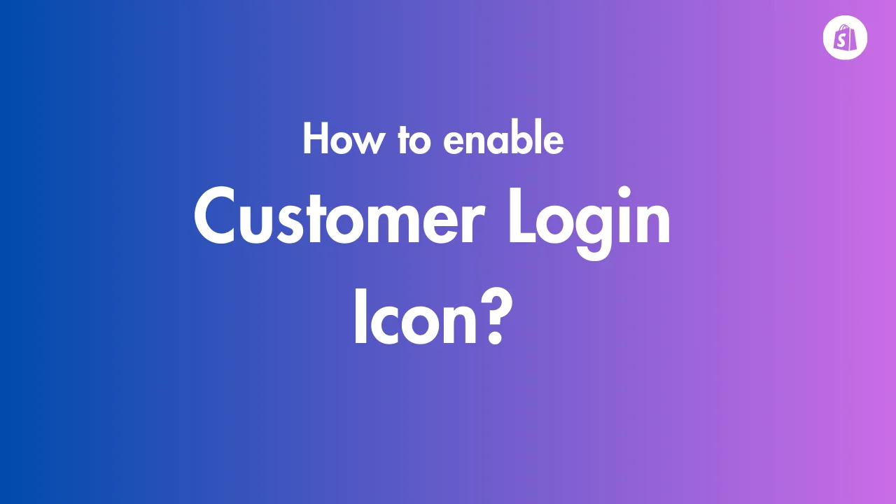 how to enable login icon in shopify
