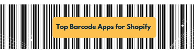 Top Barcode Apps for Shopify