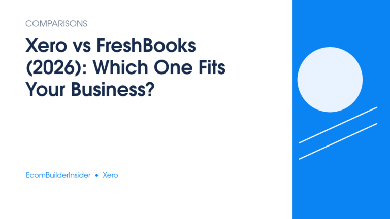 Xero Vs Freshbooks (2026): Which One Fits Your Business?