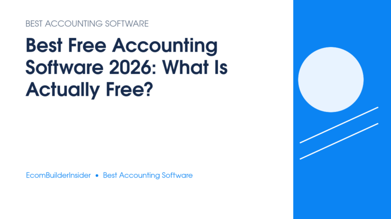 Best Free Accounting Software 2026: What Is Actually Free?