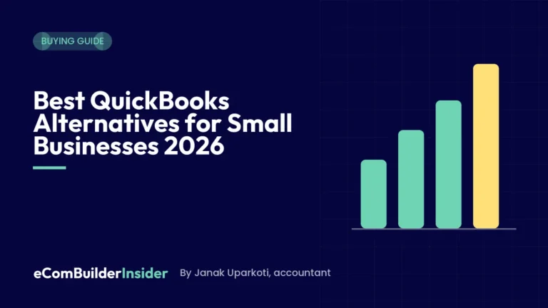 Best Quickbooks Alternatives For Small Businesses 2026: Buying Guide By Ecombuilderinsider