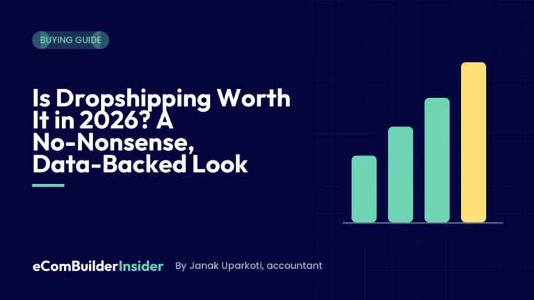 Is Dropshipping Worth It In 2026? A No-Nonsense, Data-Backed Look: Buying Guide By Ecombuilderinsider