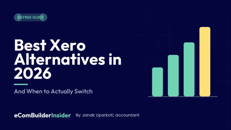 Best Xero Alternatives In 2026: Buying Guide By Ecombuilderinsider