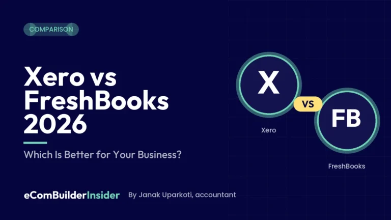 Xero Vs Freshbooks 2026: Comparison By Ecombuilderinsider