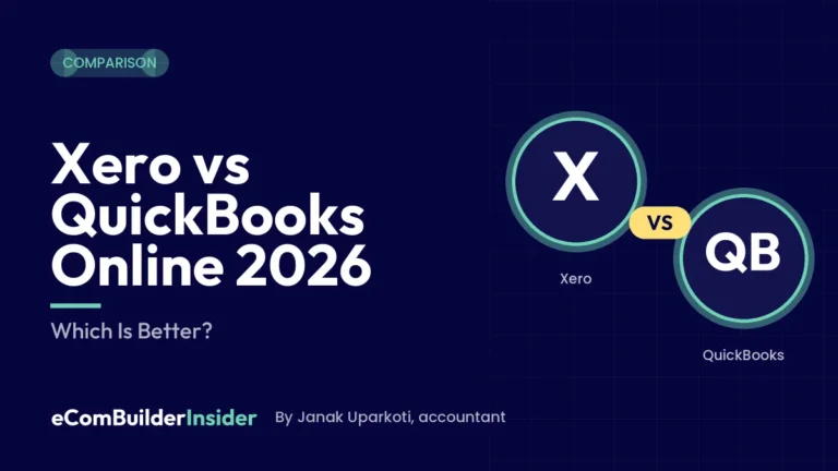 Xero Vs Quickbooks Online 2026: Comparison By Ecombuilderinsider